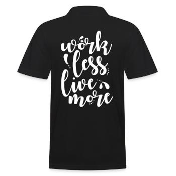 Work less, live more - Men's Polo Shirt - black - Back - Kai (181cm)