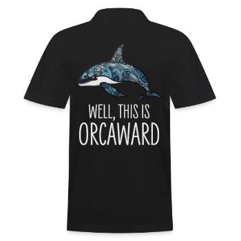 Orca Killerwal Nun, Das Ist Orcaward - Männer Poloshirt - Schwarz - Hinten - Kai (181cm)