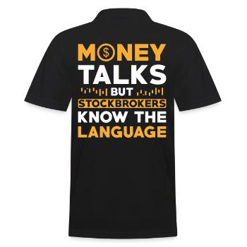 Money Talks Courtier en valeurs mobilières Investisseur Trader - Polo Homme - noir - Dos - Kai (181cm)