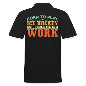 Zum Ice Hockey Spielen Geboren - Männer Poloshirt - Schwarz - Hinten - Kai (181cm)