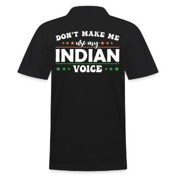 Zwinge Mich Nicht, Meine Indische Stimme Zu - Männer Poloshirt - Schwarz - Hinten - Kai (181cm)