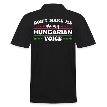 Zwinge Mich Nicht, Meine Ungarische Stimme Zu - Männer Poloshirt - Schwarz - Hinten - Kai (181cm)