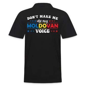 Zwinge Mich Nicht, Meine Moldawische Stimme Zu - Männer Poloshirt - Schwarz - Hinten - Kai (181cm)