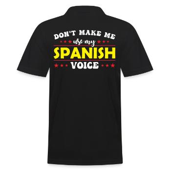 Ne me forcez pas à utiliser ma voix espagnole - Polo Homme - noir - Dos - Kai (181cm)