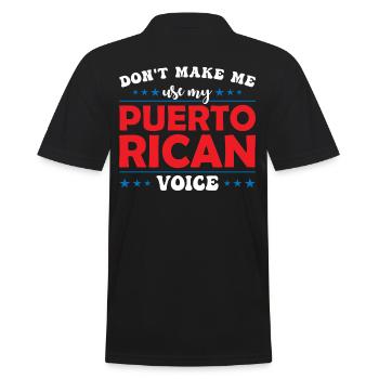 Zwinge Mich Nicht, Meine Puertoricanische Stimme - Männer Poloshirt - Schwarz - Hinten - Kai (181cm)