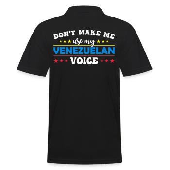 Zwinge Mich Nicht, Meine Venezolanische Stimme Zu - Männer Poloshirt - Schwarz - Hinten - Kai (181cm)