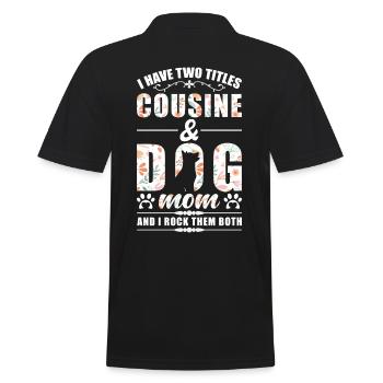 Cousine & Hunde Mama - Männer Poloshirt - Schwarz - Hinten - Kai (181cm)