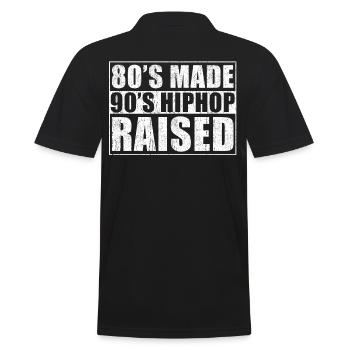 80´s Made 90´s Hip Hop Raised - Men's Polo Shirt - black - Back - Kai (181cm)