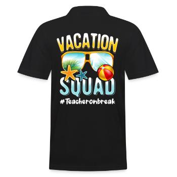Teacher Vacation Squad #Teacheronbreak - Männer Poloshirt - Schwarz - Hinten - Kai (181cm)