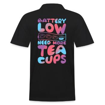 Batterie Niedrig Brauche Mehr Teetassen Groovy Lustiger Tee - Männer Poloshirt - Schwarz - Hinten - Kai (181cm)