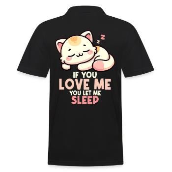 Cat If You Love Me You Let Me Sleep Sleeping Cat - Men's Polo Shirt - black - Back - Kai (181cm)