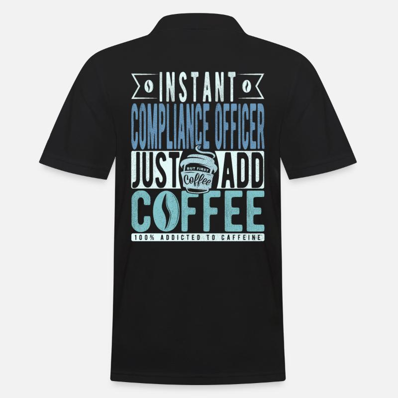 Instant-Compliance-Beauftragter fügen Sie einfach Kaffee hinzu - Männer Poloshirt - Schwarz