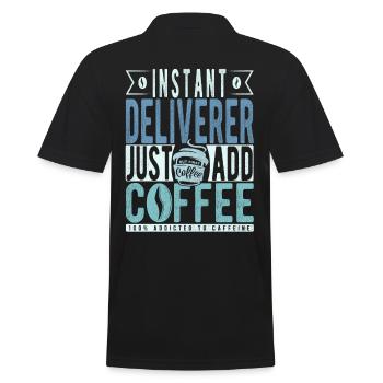Instant Deliverer Just Add Coffee - Men's Polo Shirt - black - Back - Kai (181cm)
