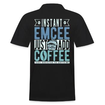 Instant-Moderator Fügen Sie einfach Kaffee hinzu - Männer Poloshirt - Schwarz - Hinten - Kai (181cm)