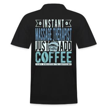 Instant-Massagetherapeut fügen Sie einfach Kaffee hinzu - Männer Poloshirt - Schwarz - Hinten - Kai (181cm)