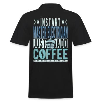 Instant Master Electrician Just Add Coffee - Men's Polo Shirt - black - Back - Kai (181cm)