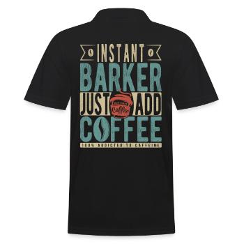 Instant Barker Einfach Kaffee hinzufügen - Männer Poloshirt - Schwarz - Hinten - Kai (181cm)