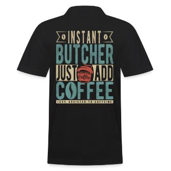 Instant-Metzger einfach Kaffee hinzufügen - Männer Poloshirt - Schwarz - Hinten - Kai (181cm)