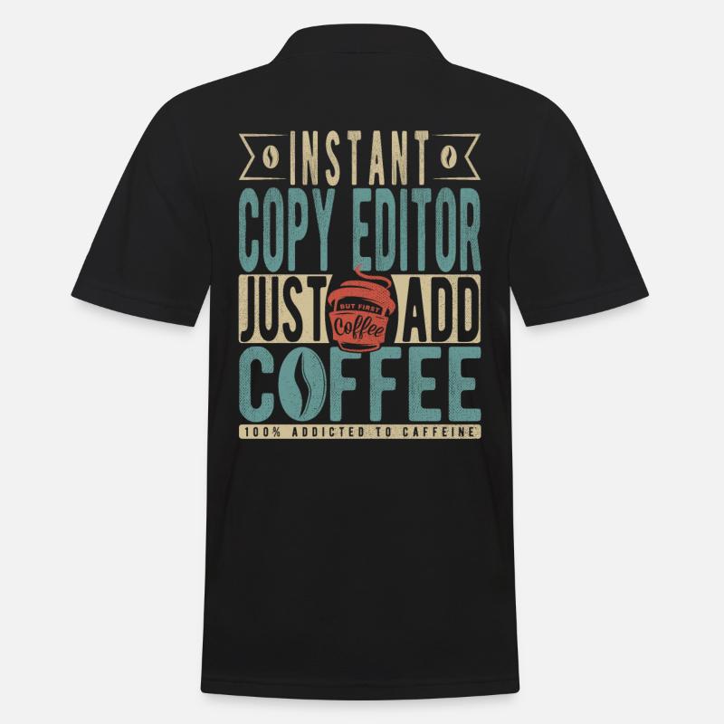 Instant Copy Editor Bare tilføj kaffe - Herre poloshirt - sort