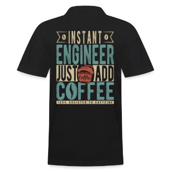 Instant Engineer Just Add Coffee - Men's Polo Shirt - black - Back - Kai (181cm)