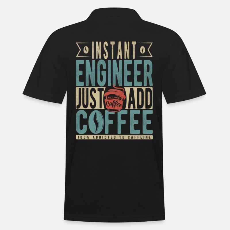Instant Engineer Just Add Coffee - Men's Polo Shirt - black