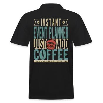 Sofortiger Veranstaltungsplaner Fügen Sie einfach Kaffee hinzu - Männer Poloshirt - Schwarz - Hinten - Kai (181cm)