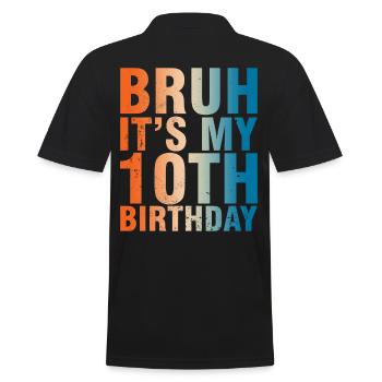 Bruh c’est mon 10e anniversaire - Polo Homme - noir - Dos - Kai (181cm)