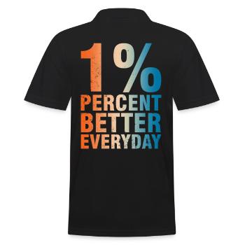 1% Better Every Day - Motivation Concept - Men's Polo Shirt - black - Back - Kai (181cm)