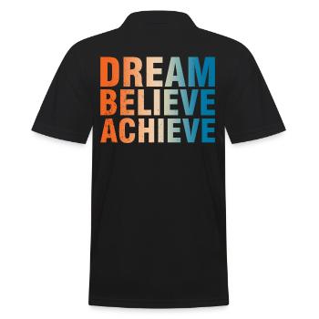 Dream Believe Achieve Motivation - Men's Polo Shirt - black - Back - Kai (181cm)