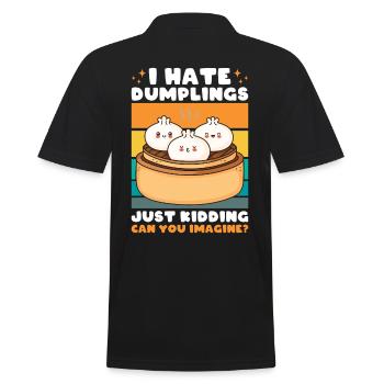 I Hate Dumplings Just Kidding Performance - Men's Polo Shirt - black - Back - Kai (181cm)