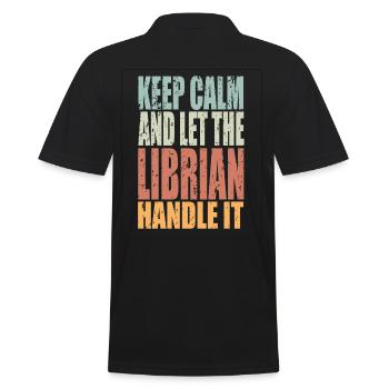 Keep Calm Librarian Saying Librarian - Men's Polo Shirt - black - Back - Kai (181cm)