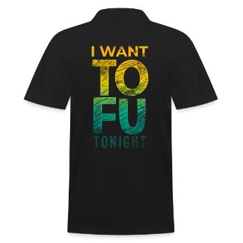 I want TO FU Tofu Tonight Funny sayings Vegan - Men's Polo Shirt - black - Back - Kai (181cm)