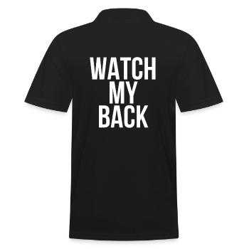 Watch My Back - Halte mir den Rücken frei - Männer Poloshirt - Schwarz - Hinten - Kai (181cm)
