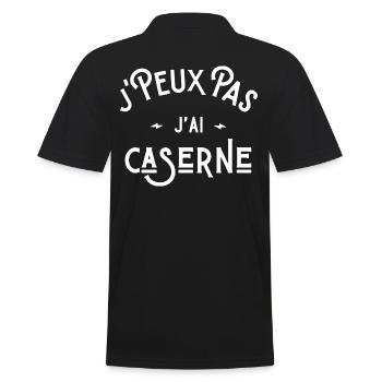je peux pas j'ai caserne cadeau humour citations - Polo Homme - noir - Dos - Kai (181cm)