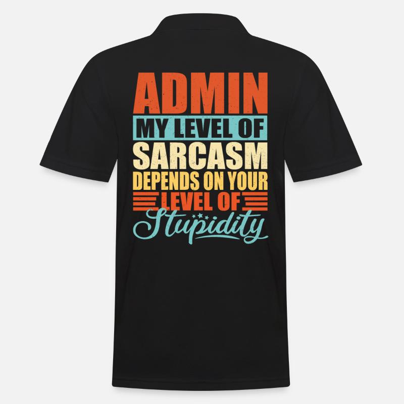 Admin sarkasmus Lustig Admin - Männer Poloshirt - Schwarz
