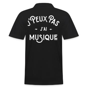 je peux pas j'ai musique cadeau humour citation - Polo Homme - noir - Dos - Kai (181cm)