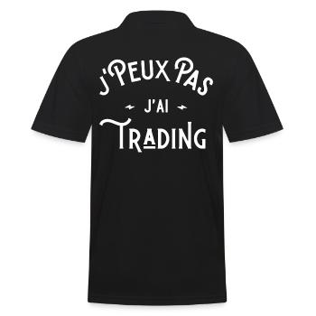 je peux pas j'ai trading idée cadeau humour bourse - Polo Homme - noir - Dos - Kai (181cm)