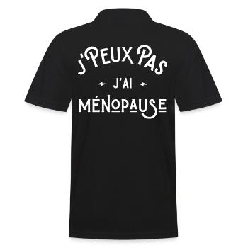 je peux pas j'ai ménopause idée cadeau humour - Polo Homme - noir - Dos - Kai (181cm)