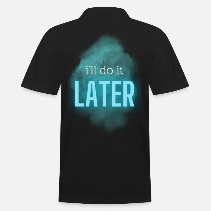 I´ll do it later - Männer Poloshirt - Schwarz