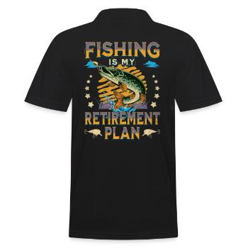 Fishing Is My Retirement Plan Sport Fishing Angler - Men's Polo Shirt - black - Back - Kai (181cm)