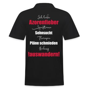 I have Azores fever - emigrate - Men's Polo Shirt - black - Back - Kai (181cm)