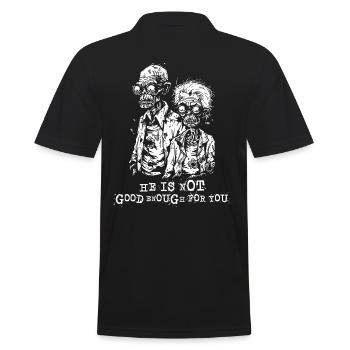 Zombie parents, he's not good enough for you - Men's Polo Shirt - black - Back - Kai (181cm)
