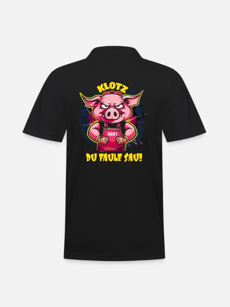 Klotz ran, du faule Sau! Schwein Handwerker - Männer Poloshirt - Schwarz