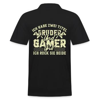 ICH HABE ZWEI TITEL BRUDER UND GAMER UND ICH... - Männer Poloshirt - Schwarz - Hinten - Kai (181cm)
