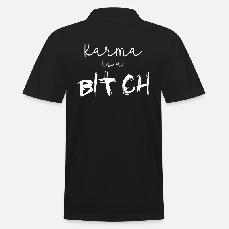 Karma is a B* - Männer Poloshirt - Schwarz