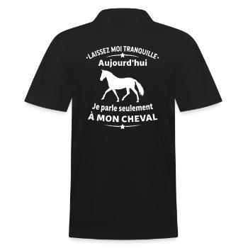 je parle seulement à mon cheval - Polo Homme - noir - Dos - Kai (181cm)