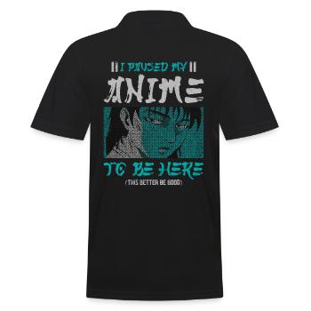 J’ai arrêté mon anime pour être ici, - Polo Homme - noir - Dos - Kai (181cm)