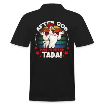 Nachdem Gott Mich Erschaffen Hatte, Sagte Er Tada - Männer Poloshirt - Schwarz - Hinten - Kai (181cm)
