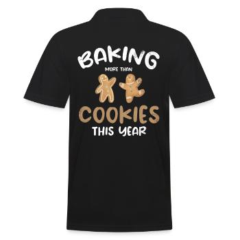 Bake More Than Cookies This Year For Baker - Men's Polo Shirt - black - Back - Kai (181cm)