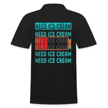 Benötigen Sie Eiscreme Für Gefrorenen Süßen Fan - Männer Poloshirt - Schwarz - Hinten - Kai (181cm)